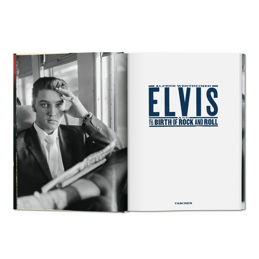 Alfred Wertheimer Elvis and the Birth of Rock and Roll